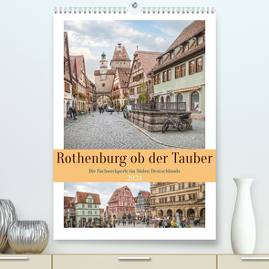 Rothenburg ob der Tauber (hochwertiger Premium Wandkalender 2024 DIN A2 hoch), Kunstdruck in Hochglanz von Gierok-Latniak,  Steffen