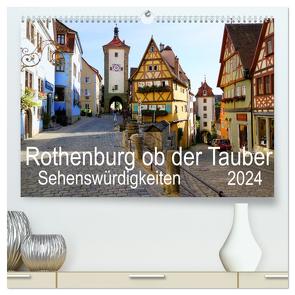 Rothenburg ob der Tauber. Sehenswürdigkeiten. (hochwertiger Premium Wandkalender 2024 DIN A2 quer), Kunstdruck in Hochglanz von Schmidt,  Sergej