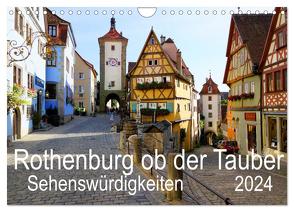 Rothenburg ob der Tauber. Sehenswürdigkeiten. (Wandkalender 2024 DIN A4 quer), CALVENDO Monatskalender von Schmidt,  Sergej