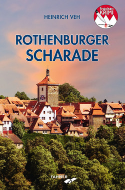 Rothenburger Scharade von Veh,  Heinrich