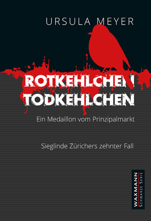 Rotkehlchen – Todkehlchen von Meyer,  Ursula