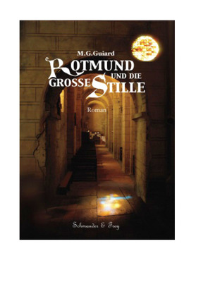 Rotmund und die grosse Stille von Guiard,  M G