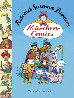 Rotraut Susanne Berners Märchencomics von Berner,  Rotraut Susanne