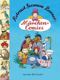 Rotraut Susanne Berners Märchencomics von Berner,  Rotraut S