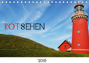 ROTsehen (Tischkalender 2019 DIN A5 quer) von Otte,  Dagmar