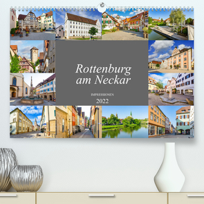 Rottenburg am Neckar Impressionen (Premium, hochwertiger DIN A2 Wandkalender 2022, Kunstdruck in Hochglanz) von Meutzner,  Dirk