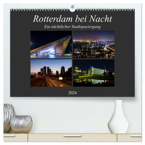 Rotterdam bei Nacht (hochwertiger Premium Wandkalender 2024 DIN A2 quer), Kunstdruck in Hochglanz von W. Lambrecht,  Markus