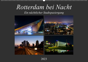 Rotterdam bei Nacht (Wandkalender 2023 DIN A2 quer) von W. Lambrecht,  Markus