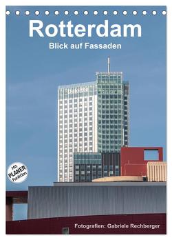 Rotterdam: Blick auf Fassaden (Tischkalender 2024 DIN A5 hoch), CALVENDO Monatskalender von Rechberger,  Gabriele