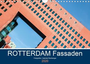 Rotterdam Fassaden (Wandkalender 2020 DIN A4 quer) von Rechberger,  Gabriele