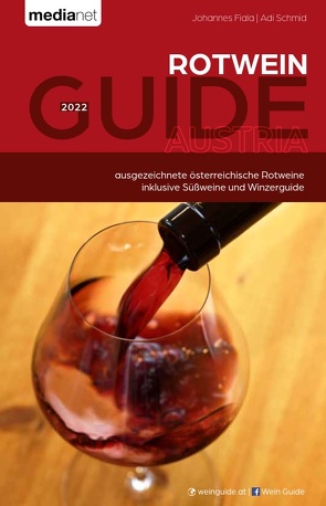 Rotwein Guide Austria 2022 von Johannes,  Fiala