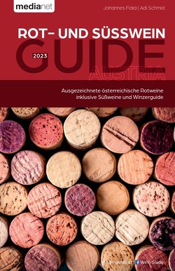 Rotwein Guide Austria 2023 von Johannes,  Fiala