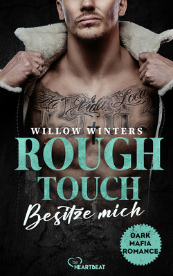 Rough Touch – Besitze mich von Fehling,  Sonja, Winters,  Willow