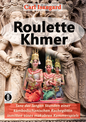 Roulette Khmer von Isangard,  Carl