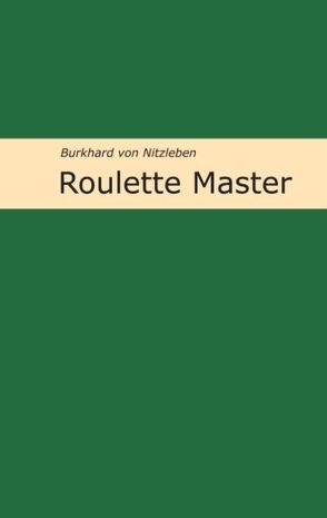 Roulette Master von Nitzleben,  Burkhard von