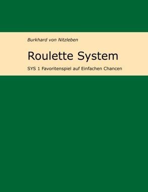 Roulette System 1 von Nitzleben,  Burkhard von