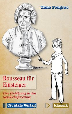 Rousseau für Einsteiger von Pongrac,  Timo