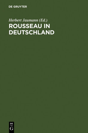 Rousseau in Deutschland von Jaumann,  Herbert