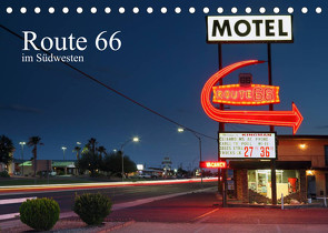 Route 66 im Südwesten (Tischkalender 2023 DIN A5 quer) von Grosskopf,  Rainer