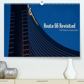 Route 66 Revisited (Premium, hochwertiger DIN A2 Wandkalender 2020, Kunstdruck in Hochglanz) von anfineMa