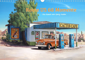 Route US 66 Momente Gemälde von Georg Huber (Wandkalender 2022 DIN A3 quer) von Huber,  Georg