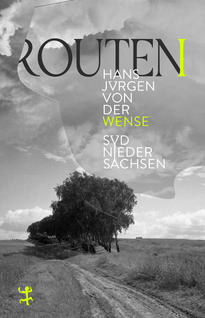 Routen I von Niehoff,  Reiner, von der Wense,  Hans Jürgen