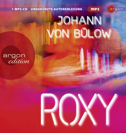 Roxy von Bülow,  Johann von