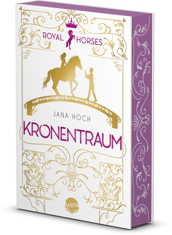 Royal Horses (2). Kronentraum von Hoch,  Jana, Vath,  Clara