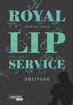 Royal Lip Service 2 von Paul,  Marika
