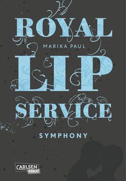 Royal Lip Service 3 von Paul,  Marika