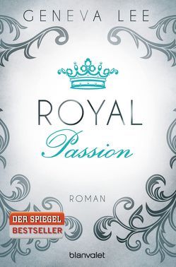Royal Passion von Brandl,  Andrea, Lee,  Geneva