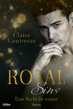 Royal Sins – Eine Nacht für immer von Contreras,  Claire, Link,  Michaela