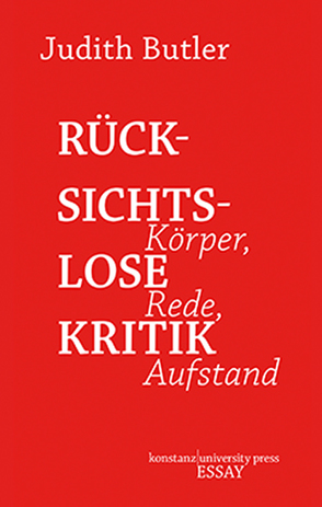 Rücksichtslose Kritik von Butler,  Judith, Engels,  Bettina;Adrian,  Michael