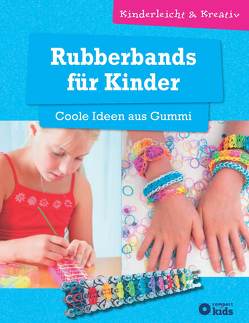 Rubberbands für Kinder von Tiefenbacher,  Angelika