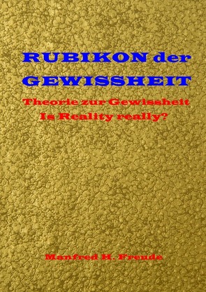 RUBIKON der GEWISSHEIT von Freude,  Manfred H.