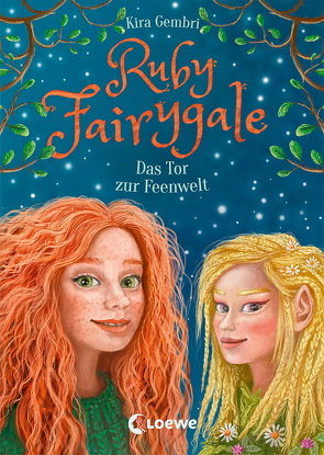 Ruby Fairygale (Band 4) – Das Tor zur Feenwelt von Gembri,  Kira, Körting,  Verena