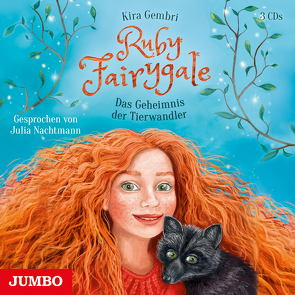 Ruby Fairygale. Das Geheimnis der Tierwandler von Gembri,  Kira, Nachtmann,  Julia