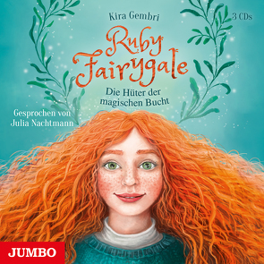 Ruby Fairygale. Die Hüter der magischen Bucht von Gembri,  Kira, Nachtmann,  Julia