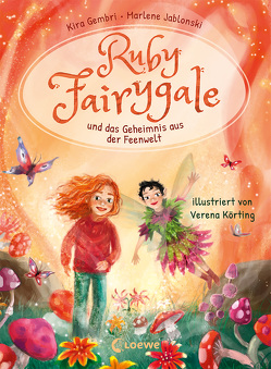 Ruby Fairygale und das Geheimnis aus der Feenwelt (Erstlese-Reihe, Band 2) von Gembri,  Kira, Jablonski,  Marlene, Körting,  Verena