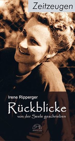 Rückblicke von Ripperger,  Irene