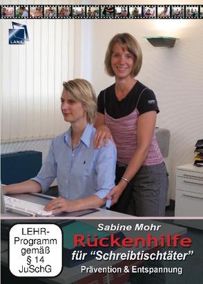 Rückenhilfe für „Schreibtischtäter“ von Mohr,  Sabine