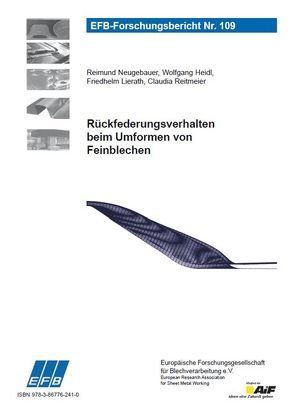 Rückfederungsverhalten beim Umformen von Feinblechen von Heidl,  Wolfgang, Lierath,  Friedhelm, Neugebauer,  Reimund, Reitmeier,  Claudia