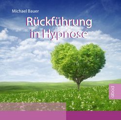 Rückführung in Hypnose von Michael,  Bauer