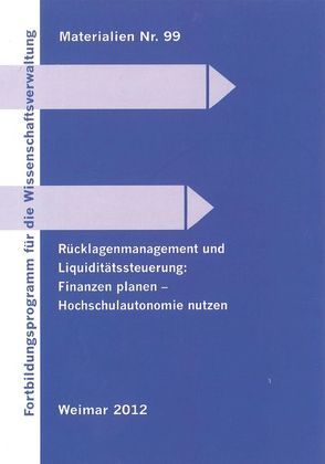 Rücklagenmanagement und Liquiditätssteuerung von Arbeitskreis Fortbildung,  Arbeitskreis