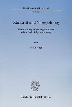 Rücktritt und Normgeltung. von Wege,  Heike