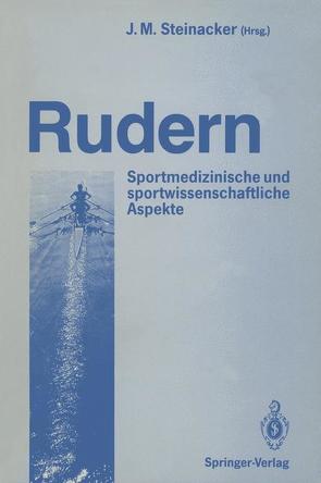 Rudern von Fritsch,  W., Nolte,  V., Steinacker,  J.M., Steinacker,  Jürgen M., Wodick,  R.E.