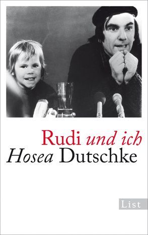 Rudi und ich von Dutschke,  Hosea