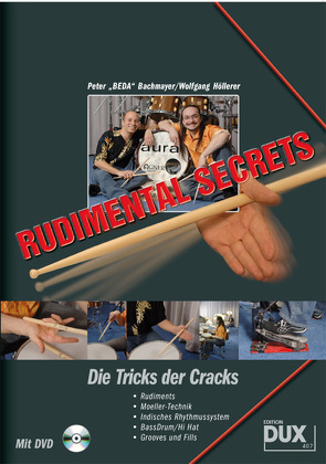 Rudimental Secrets – Die Tricks der Cracks von Bachmayer,  Peter, Höllerer Wolfgang,  Höllerer Wolfgang