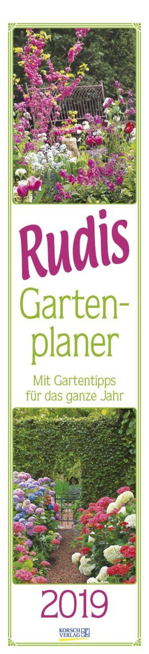 Rudis Gartenplaner 250119 2019 von Borstell,  Ursel