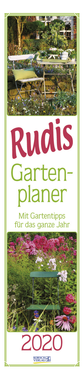 Rudis Gartenplaner 2020 von Borstell,  Ursel, Korsch Verlag